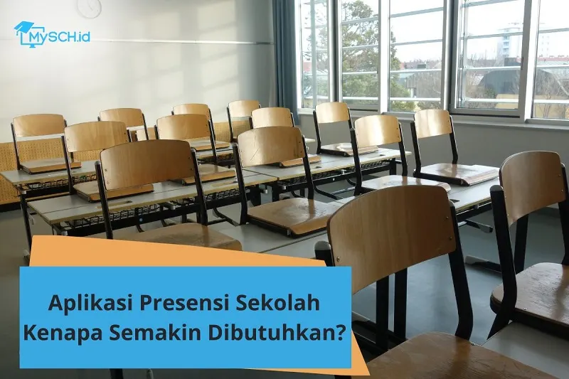 Aplikasi Presensi Sekolah: Kenapa Semakin Dibutuhkan?