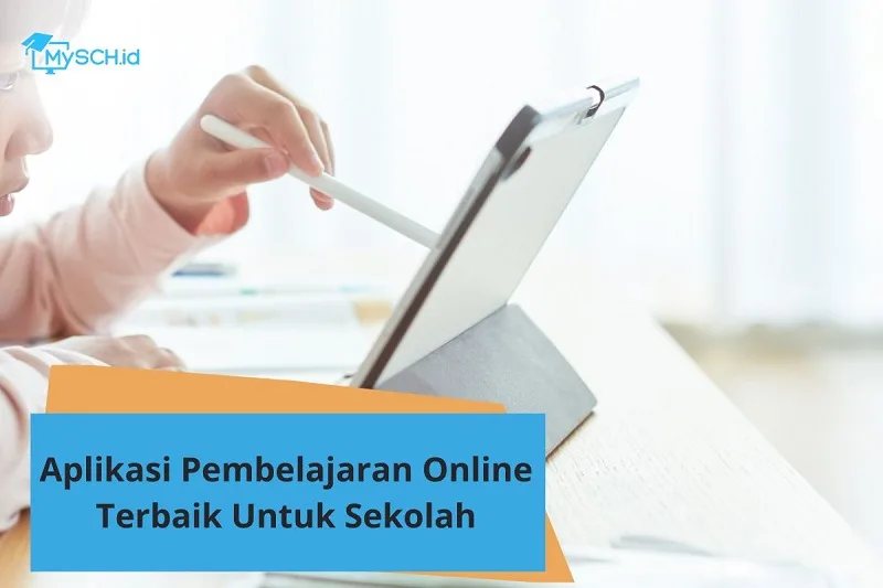 Daftar Aplikasi Pembelajaran Online Terbaik untuk Sekolah