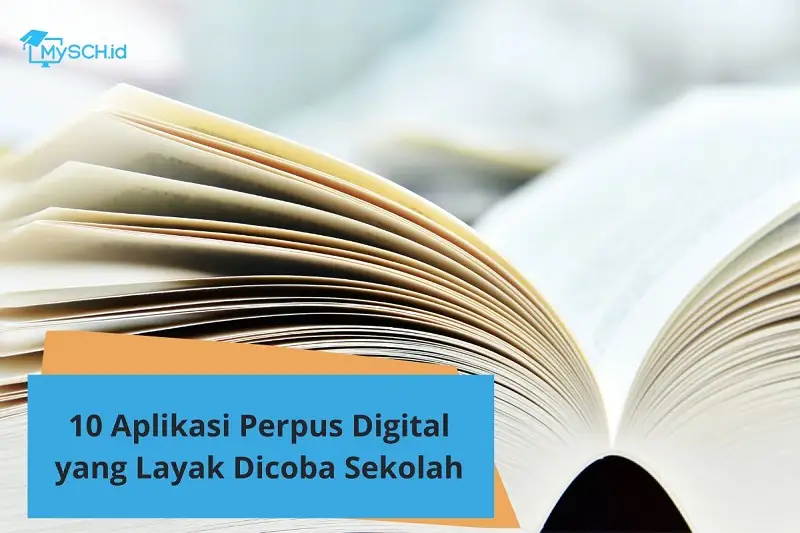 10 Aplikasi Perpustakaan Digital Gratis untuk Sekolah