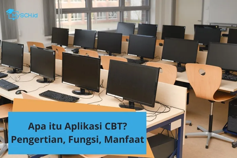 Aplikasi CBT Adalah Solusi Ujian Modern Sekolah