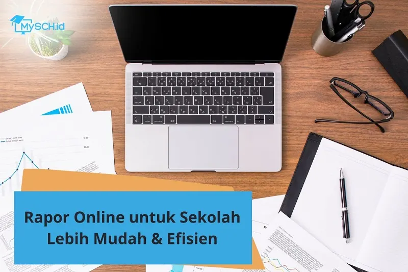 Rapor Online untuk Sekolah: Lebih Mudah & Efisien