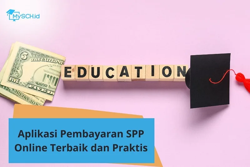 Aplikasi Pembayaran SPP Online Terbaik dan Praktis