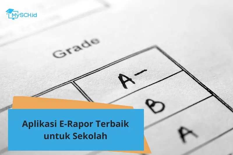 Aplikasi E-Rapor Kurikulum Merdeka Terbaik untuk Sekolah