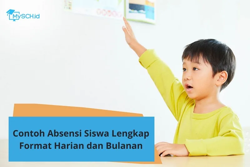 Contoh Absensi Siswa Lengkap dengan Format Harian & Bulanan