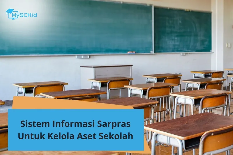 Sistem Informasi Sarpras untuk Kelola Aset Sekolah